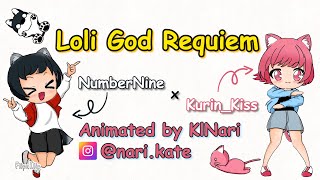 Loli God Requiem - NumberNine x Kurin_Kiss | FlipaClip Animation