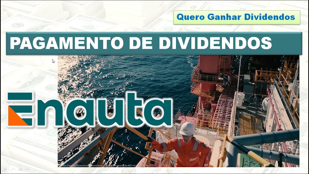 Enauta pagará R$ 50 milhões em Dividendos 