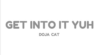 Doja Cat - Get Into It Yuh (lyrics video)