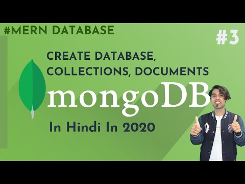 🔴 #3: Create Database, Collections, and Documents in MongoDB in Hindi in 2020