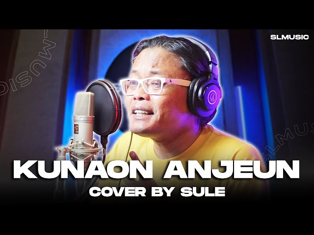 KUNAON ANJEUN - MALIQ IBRAHIM || COVER BY SULE class=