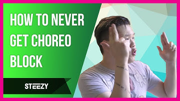 How To Never Get Choreo Block | Dance Tips | STEEZY.CO