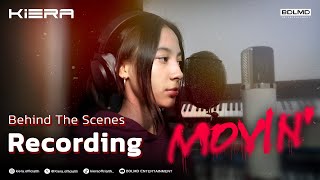 KIERA - MOVIN' Recording | Behind The Scenes