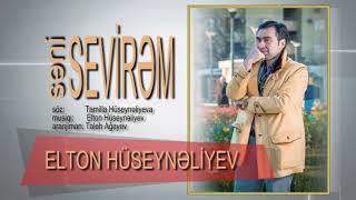 Elton Hüseynəliyev — Səni Sevirəm Resimi