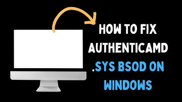 How to Fix AuthenticAMD.sys BSOD on Windows 11