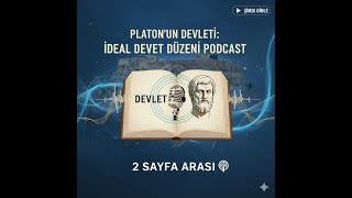 Devlet - Platon Podcast