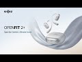 OpenFit 2+｜Open Ear Comfort, Ultimate Sound