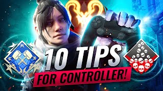 10 TIPS FOR CONTROLLER PLAYERS! (Apex Legends Tips and Tricks to Improve as a Controller Player)