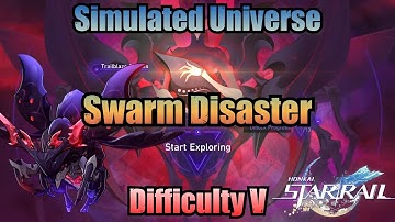 Simulated Universe / Swarm Disaster Boss (Difficulty 5 / Path of Propagation) - Honkai Star Rail 1.3