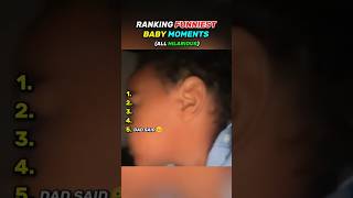 Funniest Baby Moments Ranking