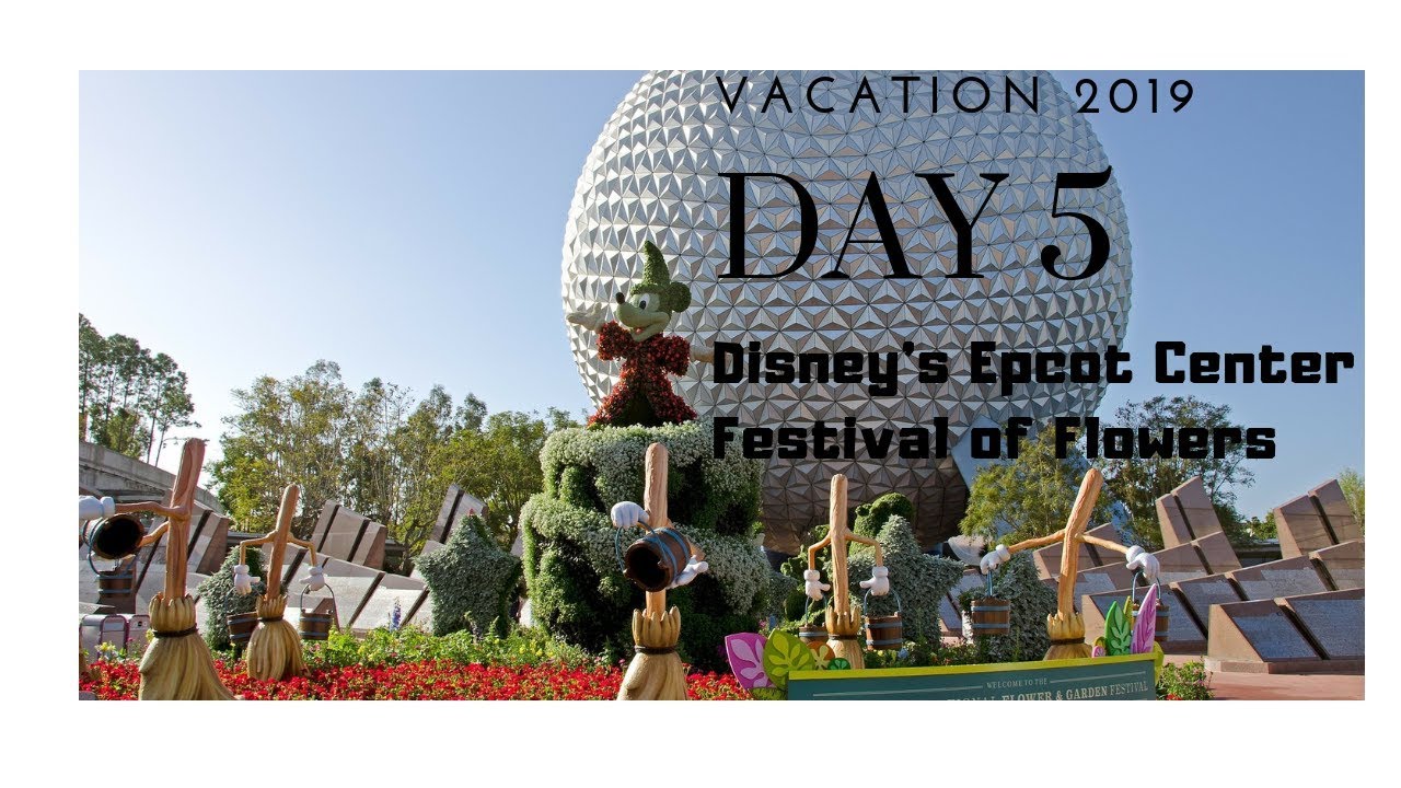 disney world 2019 Vacation Day 5!! Disney's Epcot!!!