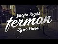 Gülçin Ergül - Ferman (Official Lyric Video)