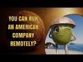 BUSINESS 101: Learn how to run a US-based company REMOTELY as a freelancer/digital nomad in 25 mins!
