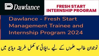 How to apply Dawlance fresh start internship program | Dawlance management trainee program