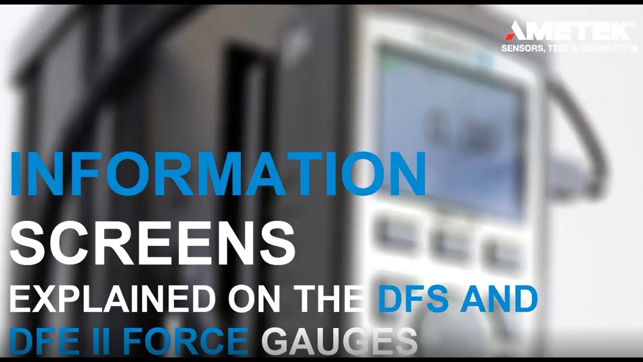 Chatillon DFE and DFS II Force Gauges - Information on Firmware and Capacity Explained