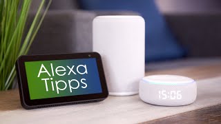 Die besten Tipps, Tricks & Skills für Alexa! - felixba