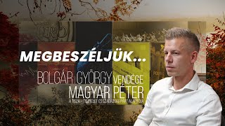 Magyar Péter a Megbeszéljükben | Nem vagyok Messiás, legfeljebb egy jókor jött szikra lehetek image