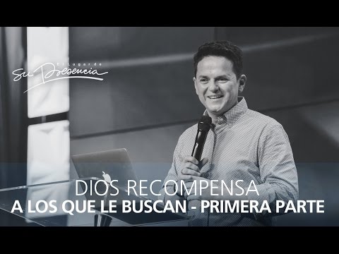 Video: ¿Qué recompensa a los que le buscan con diligencia?