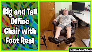 A Must Have Chair Big And Tall Office Chair With Foot Rest || MumblesVideos Product Review