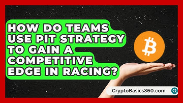 How Do Teams Use Pit Strategy to Gain a Competitive Edge in Racing? | Pole Position Experts