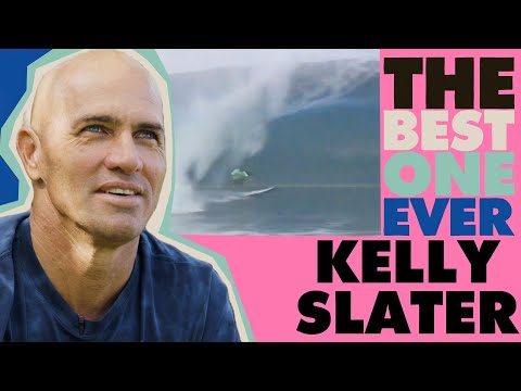 THE BEST ONE EVER - Kelly Slater