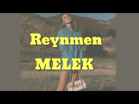 Reynmen Melek Lyrics)