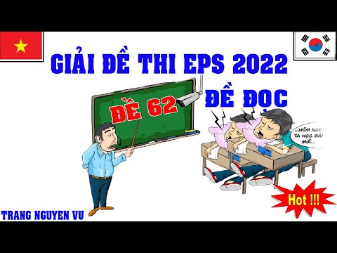 Giải Đề Đọc 62 | Đề Thi EPS Topik 2021 – 2022 | Trang Nguyen Vu #HOT