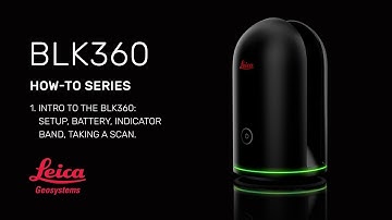 1. Intro to the BLK360