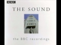 The Sound - The BBC Recordings (2 full sessions, disc 1)