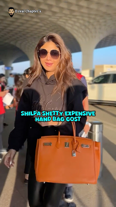 Shilpa Shetty Expensive Hand Bag Hermes Birkin Cost #bollywood #shilpashetty #hermes