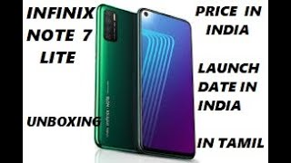 Infinix Note 7 Lite || unboxing || review || Price in India || Launch Date in India || in Tamil