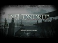 Dishonored /Начало/ #1