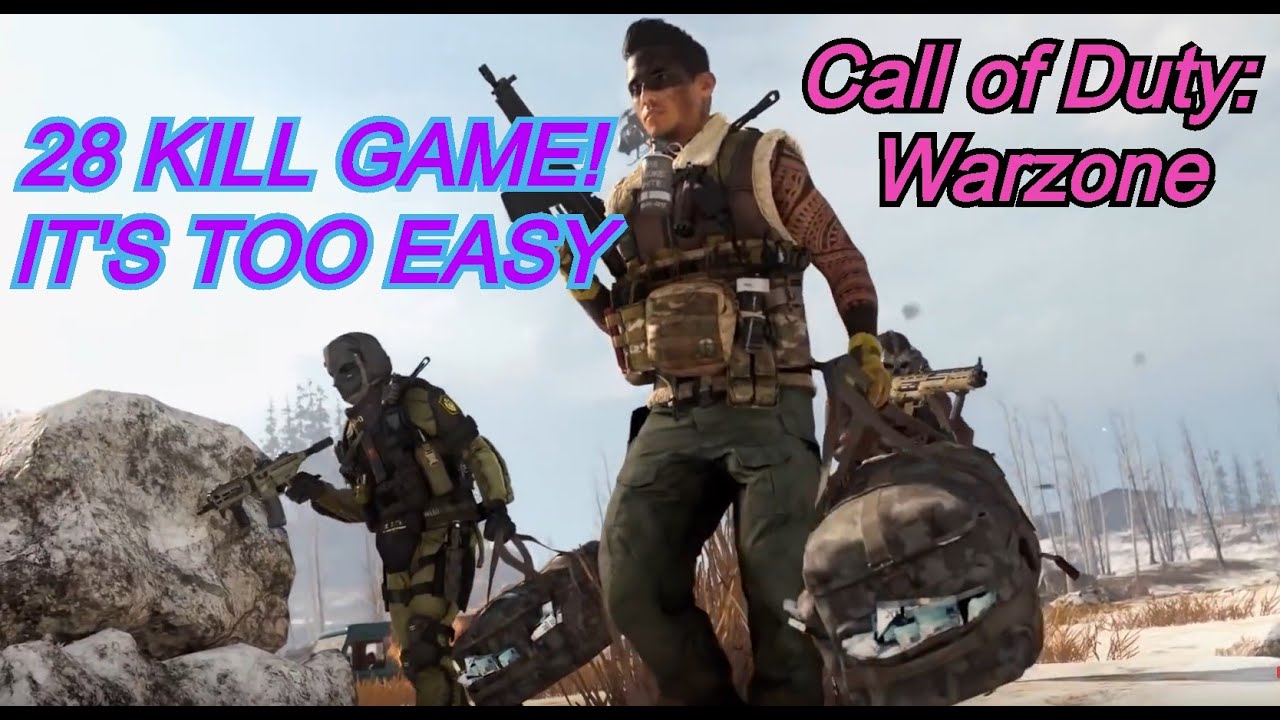 28 Kill Cod CRAZY 28 KILL DUO GAME *IT'S TOO EASY* Call of Duty: Warzone - YouTube