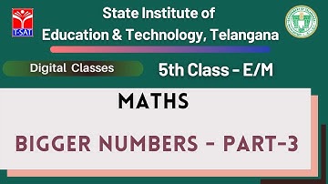 T-SAT || SIET : 5th Class (E/M) || Maths  – Bigger Numbers - Part -3