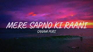 SANAM PURI -- MERE SAPNO KI RAANI | FULL VIDEO LYRICS SONG | DUBBED KISHORE KUMAR