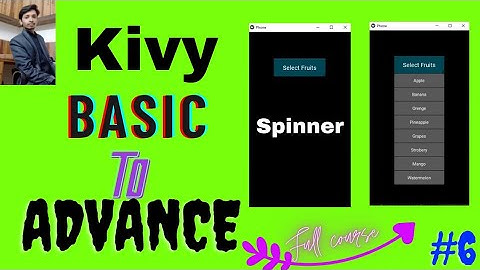 Kivy Spinner | Kivy Full Course in Hindi | Basic To Advance | Kivy in Hindi video #6