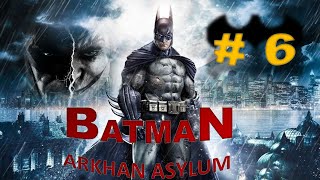 BATMA 6 ASYLUM