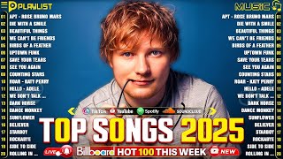Top Hits 2025 ✨ Ed Sheeran, Selena Gomez, Justin Bieber,The Weeknd, Bruno Mars,Rihanna, Shawn Mendez
