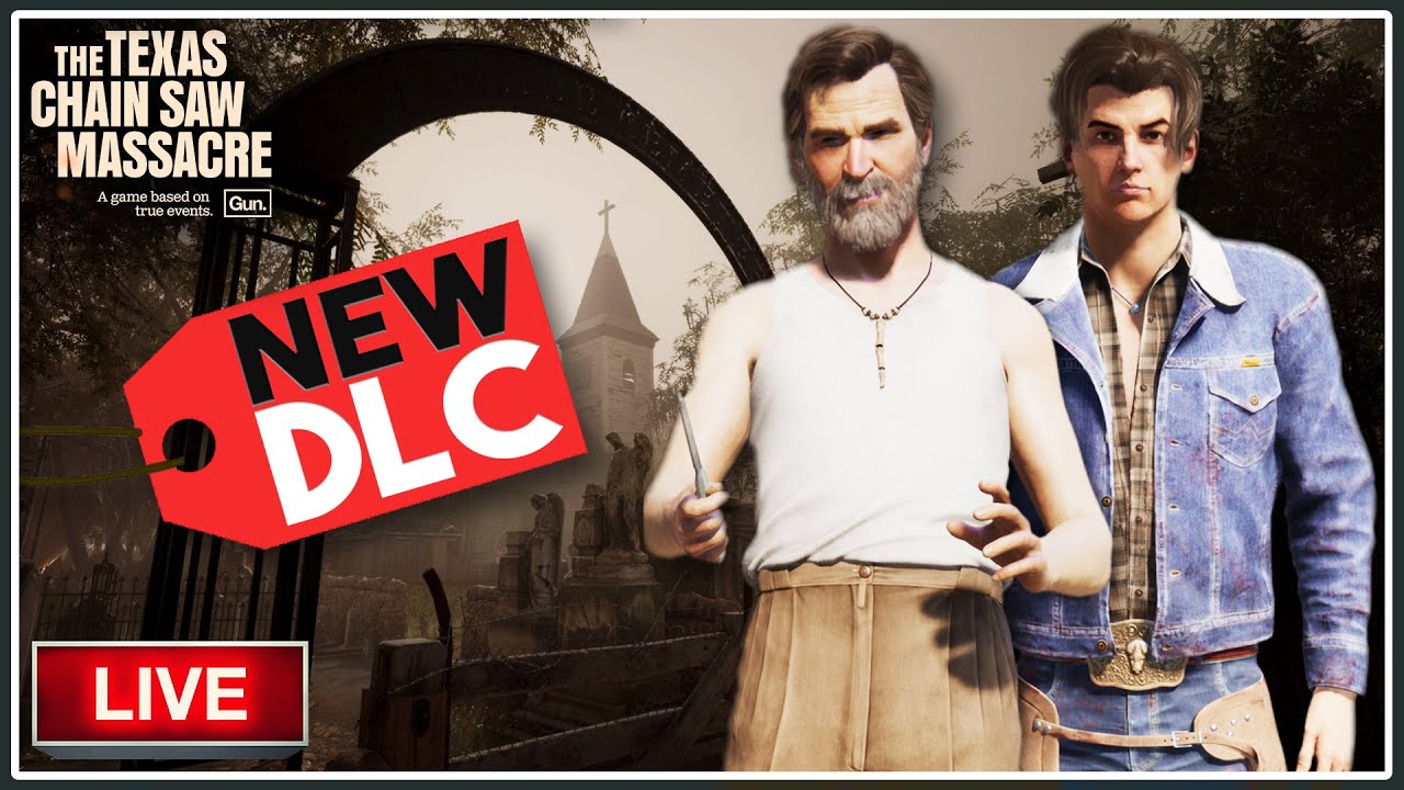 🔴WE ARE SO BACK! | Map, Family, Victim DLC! | The Texas Chain Saw Massacre | Interactive Streamer