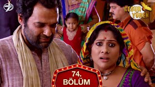 Cesur Yürek Hint Dizisi 74. Bölüm