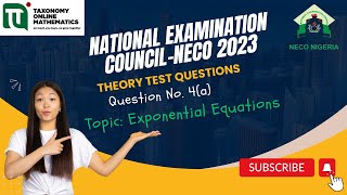NECO 2023 Question No. 4(a) on Exponential equation
