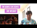 The Band And The Staples - The Weight | REACTION