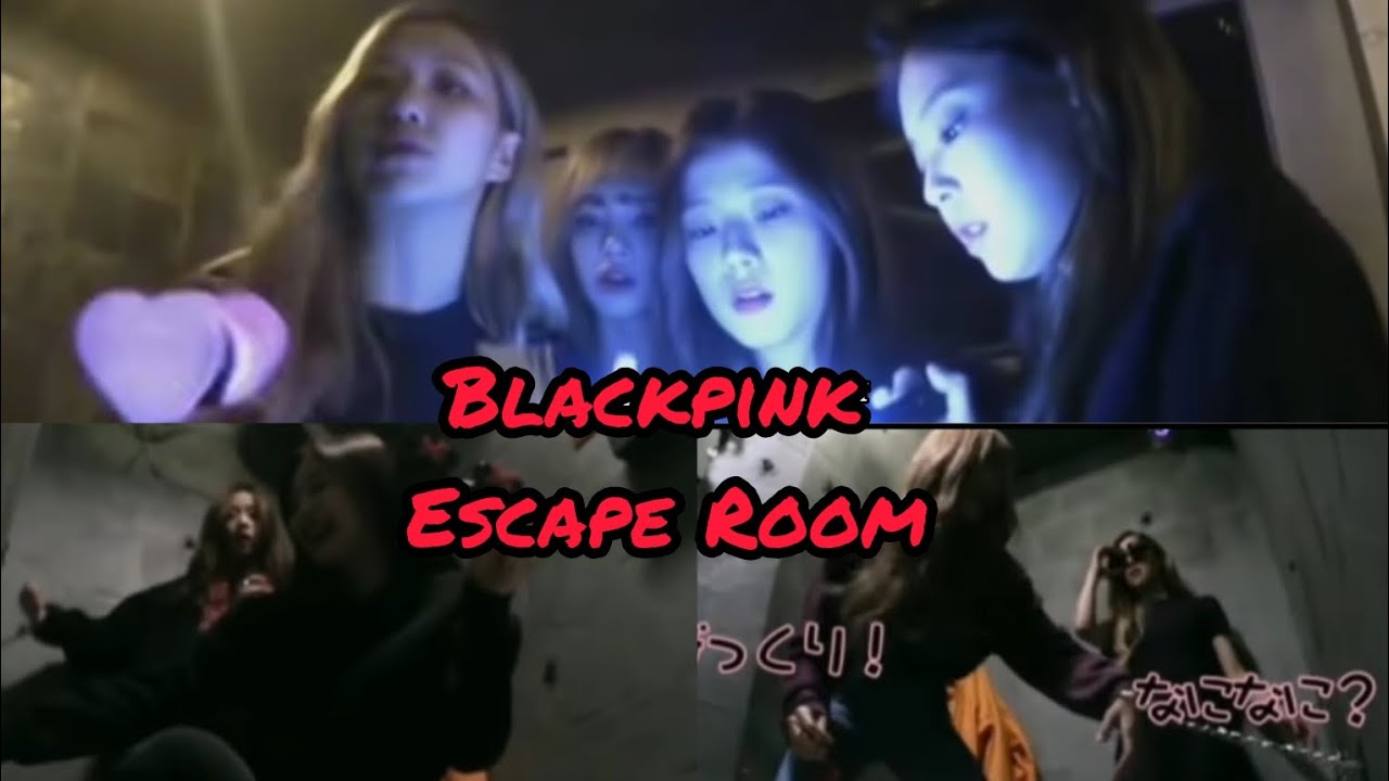 Blackpink Escape Room full of horror 