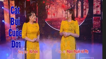 CÁT BỤI CUỘC ĐỜI ||  Ngọc Châu (mẹ bé Ngọc Ngân) & Ngọc Ngân ❤️ Ngọc Ngân Official