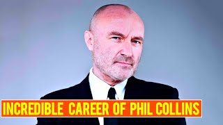 The Incredible Career of Phil Collins!