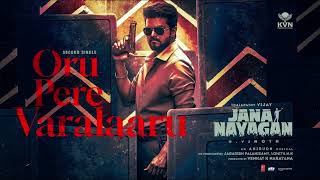 Jana Nayagan – Oru Pere Varalaaru Lyrical | Thalapathy Vijay | H Vinoth |Anirudh |KVN |Vishal Mishra