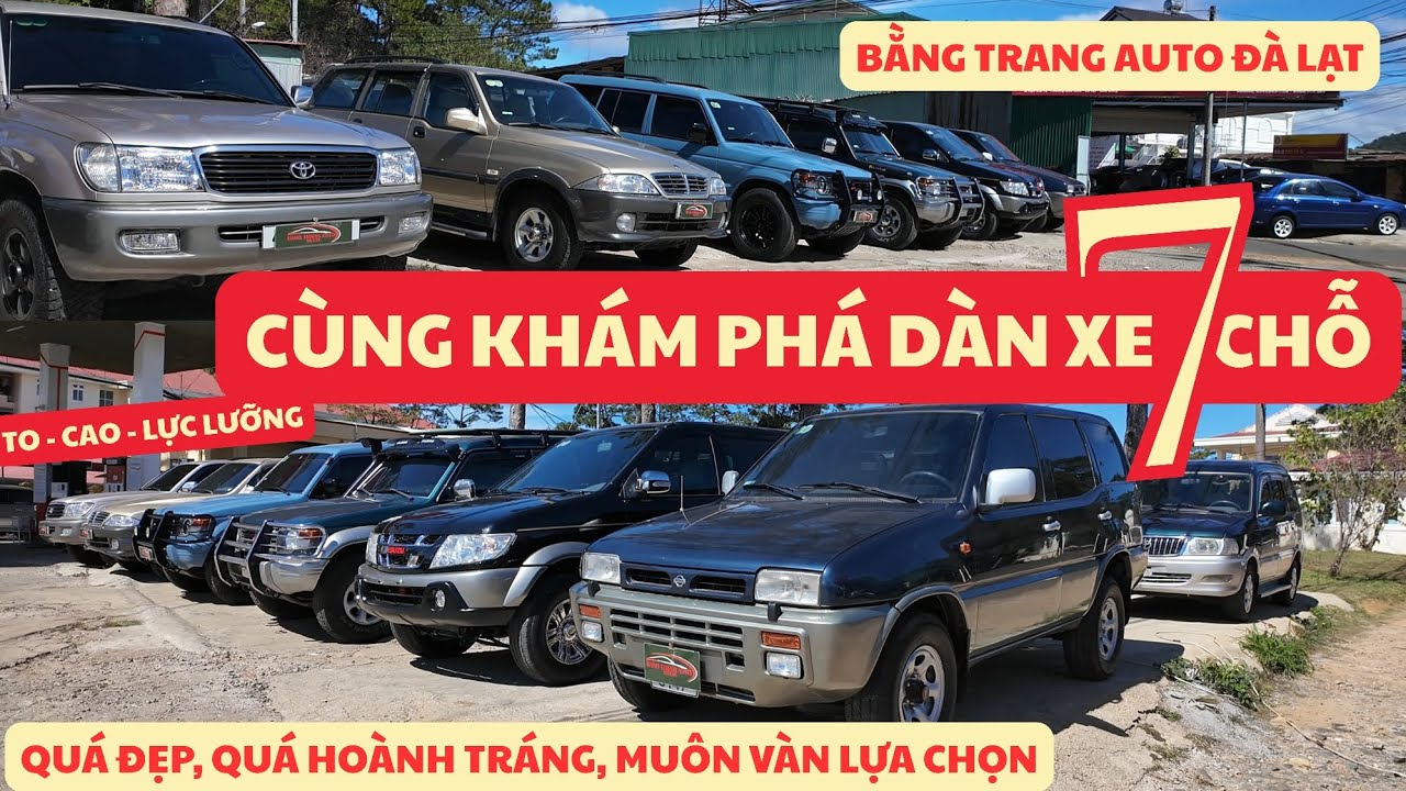 TỔNG HỢP XE 7 CHỖ | Cùng khám phá dàn xe to cao, lực lưỡng, và quan trọng nhất CỰC PHẨM, CỰC ĐẸP.