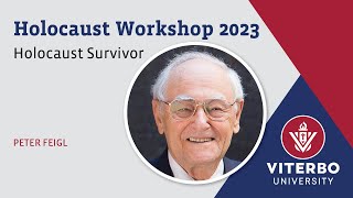 Peter Feigl - Holocaust Survivor (Holocaust Workshop 2023)