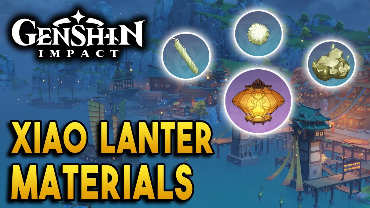 Genshin Impact Xiao Lantern Materials Guide Youtube Genshin Impact Xiao Lantern Materials Guide Youtube