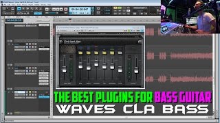 The Best Plugins For Bass Guitar - WAVES CLA Bass
